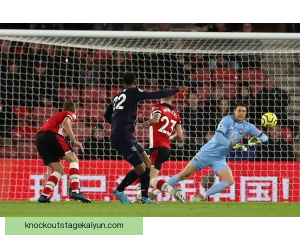 西汉姆联反击战术再度闪耀，迎来强大攻击力表现亮眼