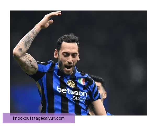 恰尔汗奥卢在意甲的影响力持续增强，引发各界关注与期待。